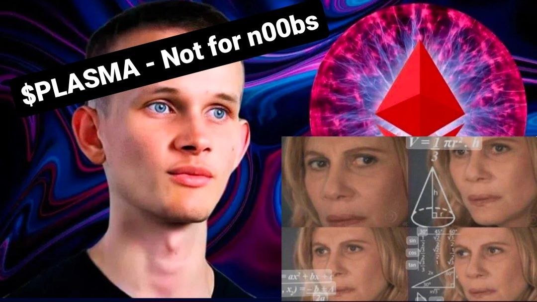 PlasmaCoinErc's tweet photo. @zendetta @ethereum @EFNextBillion On the "disrupts bureaucratic quagmire". 
#PLASMA is the new meta.

Vitalik designed the PLASMA, we brought it as a $PLASMA meme coin on the #ETH blockchain.

Not for noobs. https://t.co/Y4u40glrPi