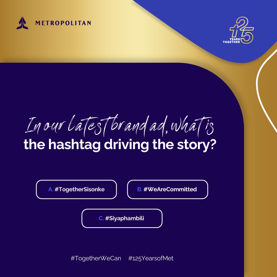 MetropolitanZA's tweet photo. Fastest Fingers First!
Make sure to choose the right answer and add the hashtag #125YearsofMet to your response. #TogetherWeCan Ts & Cs apply: https://t.co/Q2Hfn95kEp https://t.co/u3yW2eqd50