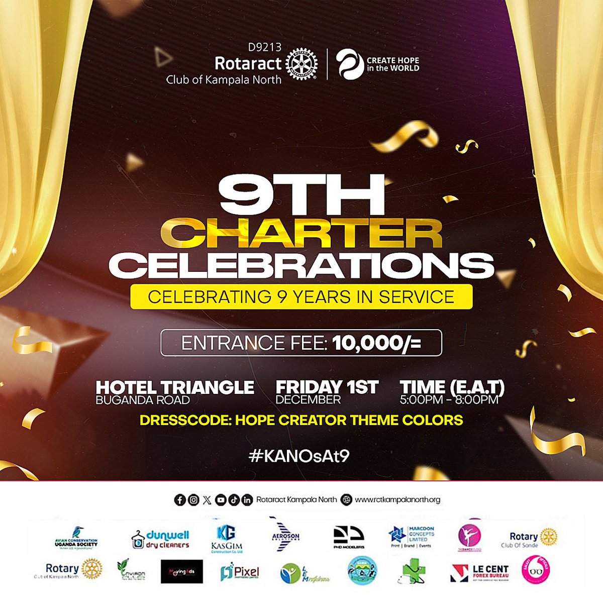 Rotaract Kampala North (@kanosug) on Twitter photo Ladies and gentlemen, after 9 incredible years of dedicated service, fellowships & fun, let's come together on December 1st to celebrate this remarkable journey. 
Join us in commemorating #KANOsAt9 – where a decade of impact meets a night of celebration! Ladies and gentlemen, after 9 incredible years of dedicated service, fellowships & fun, let's come together on December 1st to celebrate this remarkable journey. 
Join us in commemorating #KANOsAt9 – where a decade of impact meets a night of celebration!