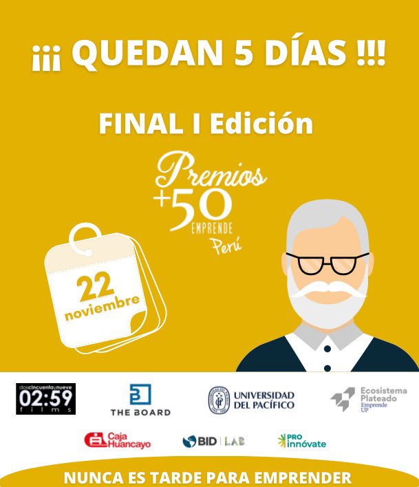 50premios_LATAM's tweet photo. 🟨 ¡ 5 DÍAS PARA LA GRAN FINAL !

🟨 Edición Premios +50 Emprende LATAM Perú 🇵🇪 

#50emprende
#50emprendeLATAM
#50emprendePerú
#economiaplateada
#nuncaestardaparaemprender https://t.co/s95ivscYAp