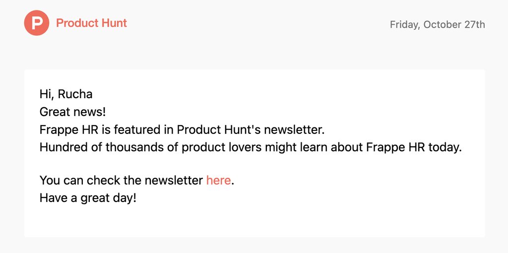 Frappe HR (@frappehr) on Twitter photo Frappe HR made it to the top 10 products on <a href="/ProductHunt/">Product Hunt 😸</a> on the launch day 🥳! We even got featured in the Product Hunt newsletter 🎉
A big thank you for your love and support 😃
#frappehr #hrtech #opensource #erpnext #frappe Frappe HR made it to the top 10 products on <a href="/ProductHunt/">Product Hunt 😸</a> on the launch day 🥳! We even got featured in the Product Hunt newsletter 🎉
A big thank you for your love and support 😃
#frappehr #hrtech #opensource #erpnext #frappe