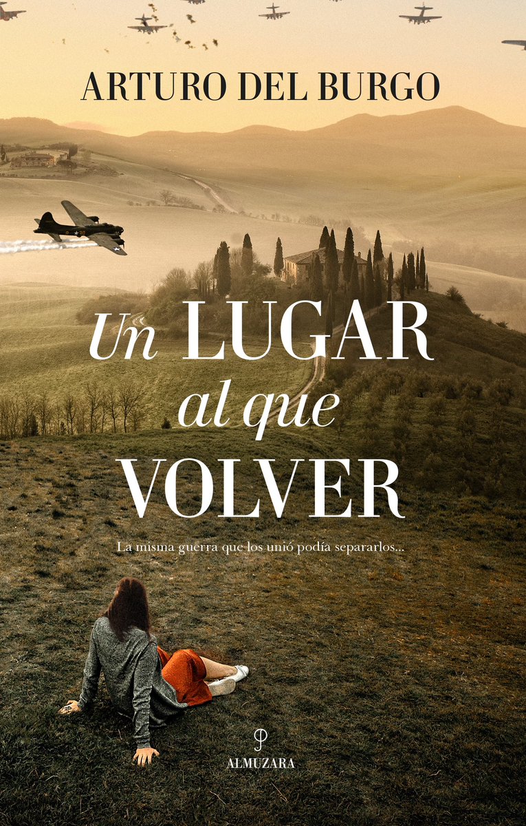 LOCURADELIBROS's tweet photo. #HoyRecomendamos 🧡
‘UN LUGAR AL QUE VOLVER’
Arturo Del Burgo
@AlmuzaraLibros
#UnLugarAlQueVolver
Italia, 1943. Tras participar en el bombardeo aliado de Roma, un avión americano es abatido y cae sobre el viñedo de una bodega.
https://t.co/AglhMm7Uj7 https://t.co/GLCEMDDmBP