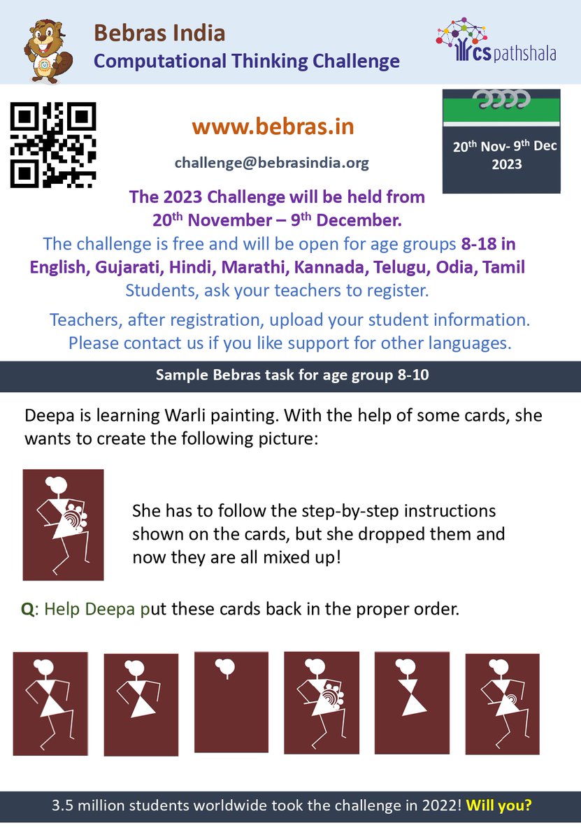 5 Days to go! Bebras India Computational Thinking Challenge 2023 will be conducted from 20th November to 9th December 2023 !  And the best part? It’s free! 
Open for age groups 8-18, classes 3rd to 12th. Link to Register school on: bebras.cspathshala.org/admin
@Indiaacm