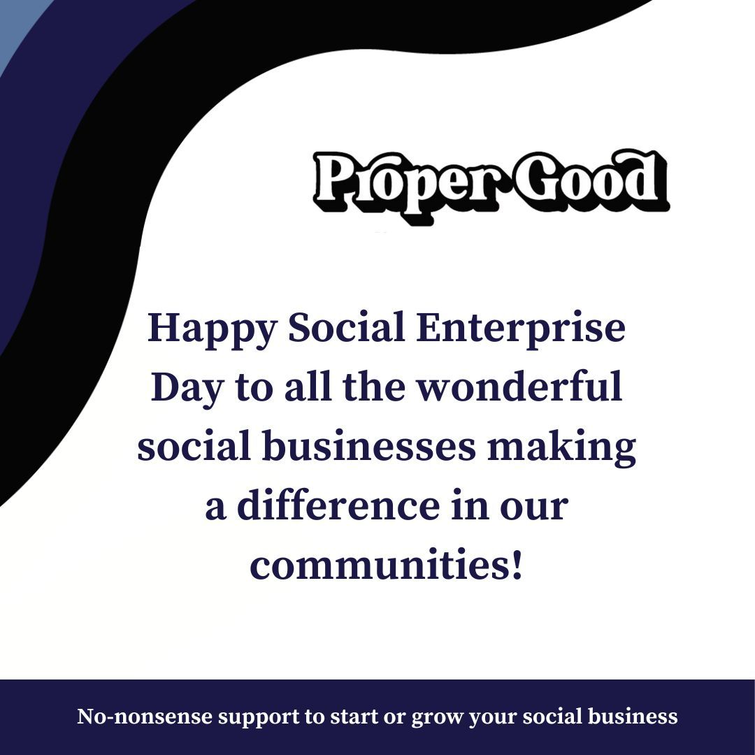 Happy #SocialEnterprise Day to all our Proper Good social businesses. Thank you for all the wonderful stuff that you do for our communities. Find out more about the Proper Good support and investment programme: buff.ly/47roYOS #ProperGood #SocialEnterpriseDay2023