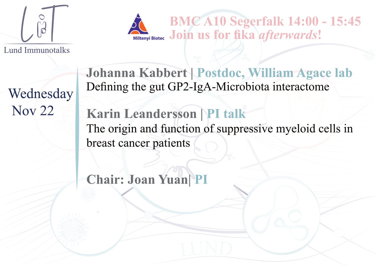 👋@medfak_LU @LuWcmm @Lund_Stem Next Wed #LundImmunotalks will feature 📢Johanna Kabbert from @williamagace lab and 📢Karin Leandersson. The talks will take us on a immunological journey from the gut microbiota to suppressive myeloid cells in breast cancer! Don't miss!☕️