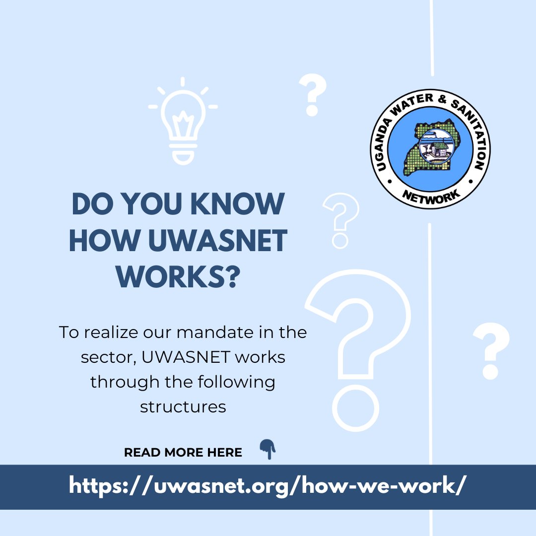 uwasnet's tweet image. Curious about how @UWASNET works to fulfill its mandate in the water and  sanitation sector? 
Learn more about our operational structures and  approach by visiting: 
uwasnet.org/how-we-work/ 

 #MandateRealization