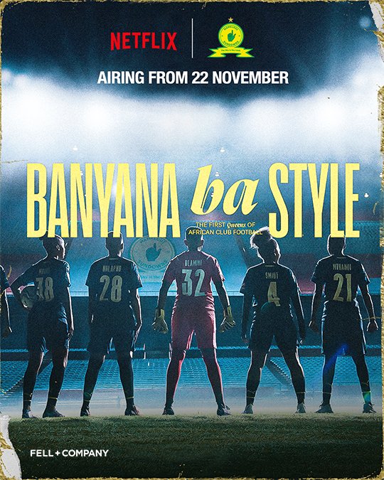 It has been confirmed that a special Mamelodi Sundowns documentary, 'Banyana Ba Style' will be featured on Netflix from 22 November!

Full Press Release 📲 bit.ly/sundowns

#SundownsLadies #BanyanaBaStyle