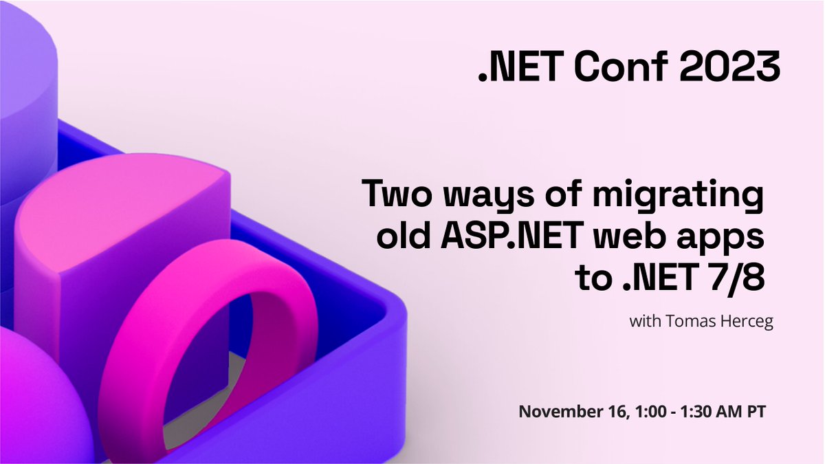 dotnet's tweet photo. .NET Conf 2023 Session Streaming LIVE now...

📣 Two ways of migrating old #ASPNET web apps to .NET 7/8

Join us live. 👉 https://t.co/KK4n94A7aG 👈 
Follow the news. ➡️ #dotNETConf ⬅️ https://t.co/WChxvaK8ca