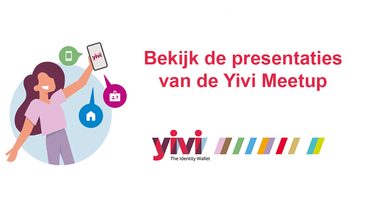 Wij kijken terug op een geslaagde Yivi Meetup met een goede opkomst en mooie inbreng. Kon je er niet bij zijn of wil je de presentaties nog een keer terugkijken? Dat kan! 📹Check de Yivi-website voor de video's yivi.app/yivi-meetups 
#SSI #identity #wallet #Yivi