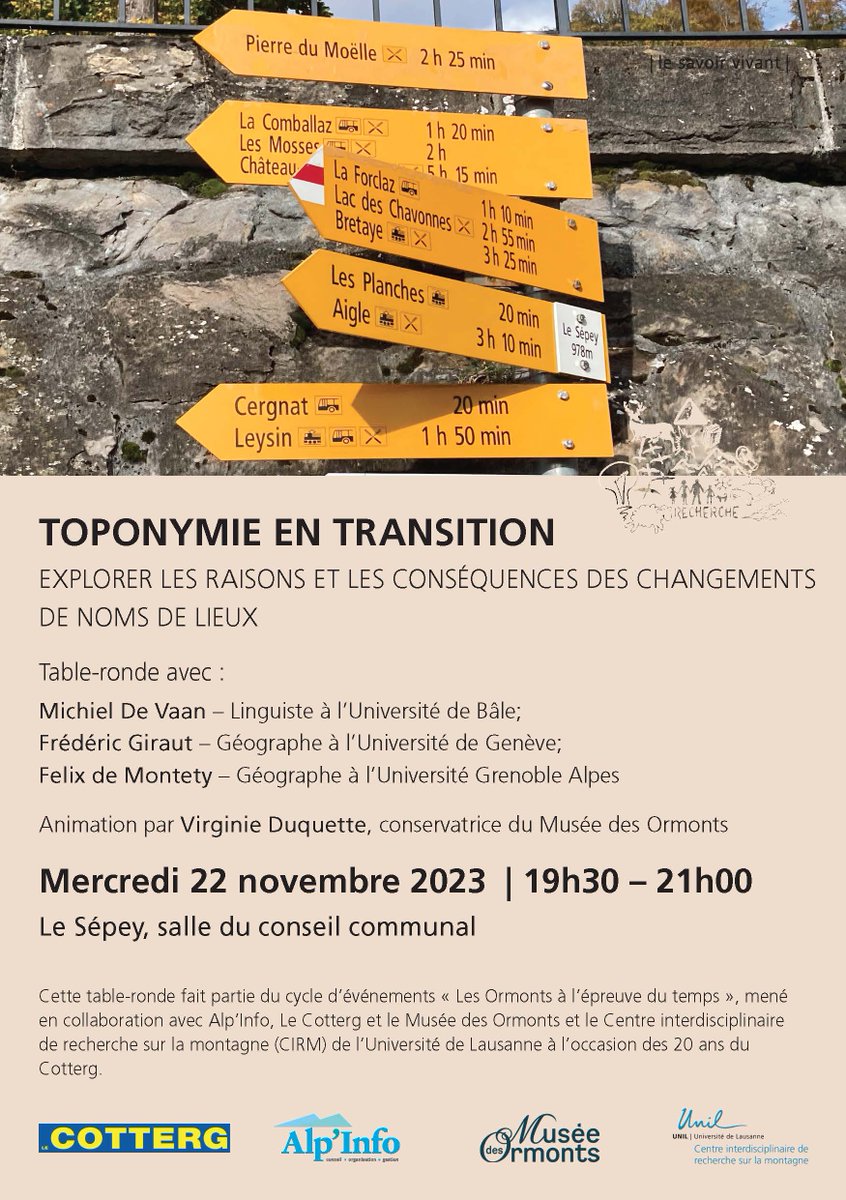 "Toponymie en transition : explorer les raisons et les conséquences des changements de noms de lieux", soirée organisée dans le cadre du cycle d'événements "Les Ormonts à l'épreuve du temps", le 22 novembre 2023, Le Sepey. Entrée libre. Programme sur: agenda.unil.ch/display/169927…