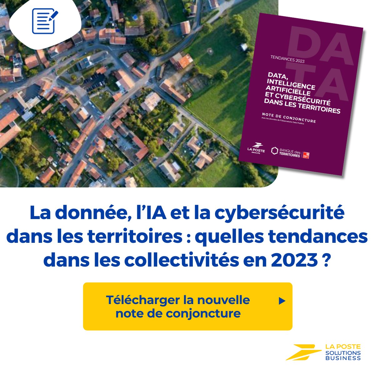 LaPosteBusiness's tweet image. Elle est enfin disponible ! 📣

@GroupeLaPoste et @BanqueDesTerr viennent de publier la 2ème édition de la note de conjoncture #Data, #IA et #cybersécurité dans les territoires basée sur les travaux de l’@Obs_DataPublica.

À découvrir juste ici : vu.fr/eNZH
#LaPoste
