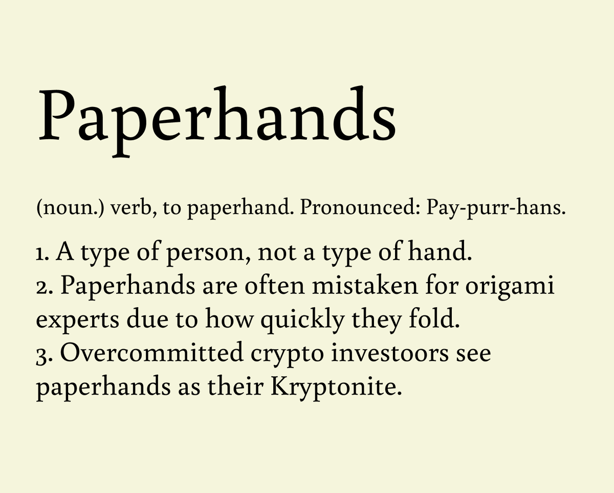 RecedingHare's tweet photo. Today’s #Cryptionary entry is “Paperhands”.
You can catch up on previous days’ words using the above hashtag. https://t.co/1Q9OTZsQKc