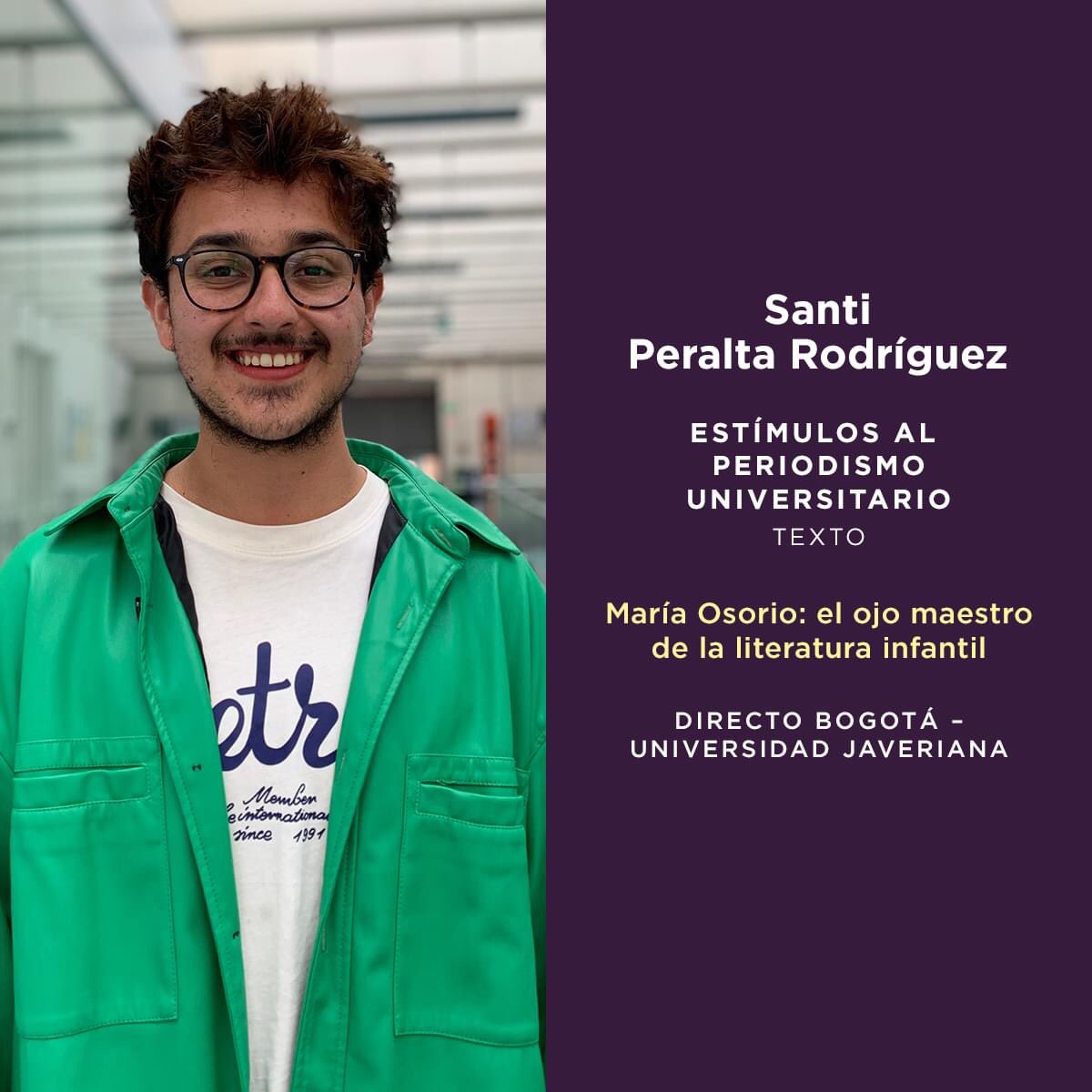 ¡Felicidades a Santi Peralta Rodríguez por obtener el premio Simón Bolívar en la categoría de Estímulos al Periodismo Universitario!

Puede leer el texto ganador aquí: directobogota.com/directo-pais/m…