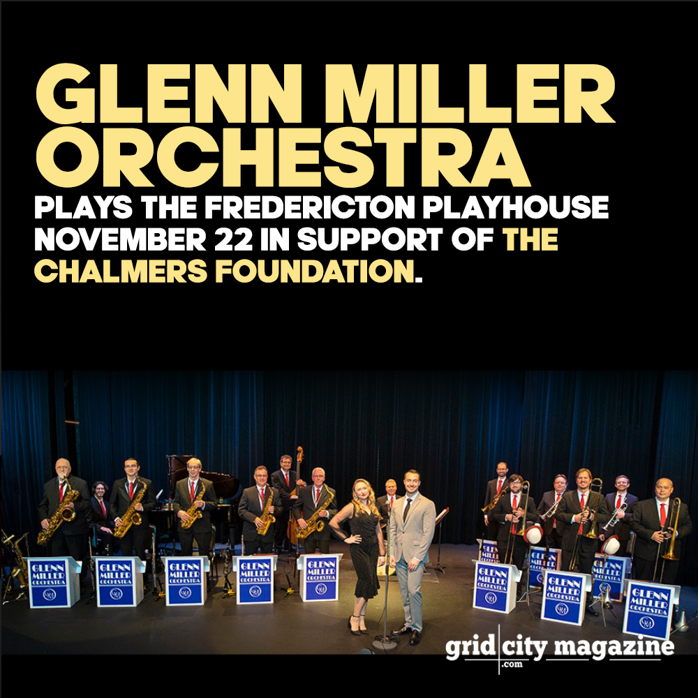 gridcitymag's tweet photo. Get Off The Bus Concerts Canada presents The World Famous Glenn Miller Orchestra at the Fredericton Playhouse November 22 in support of The Chalmers Foundation. https://t.co/sQNbGoFqKK https://t.co/yoOew0jOaG