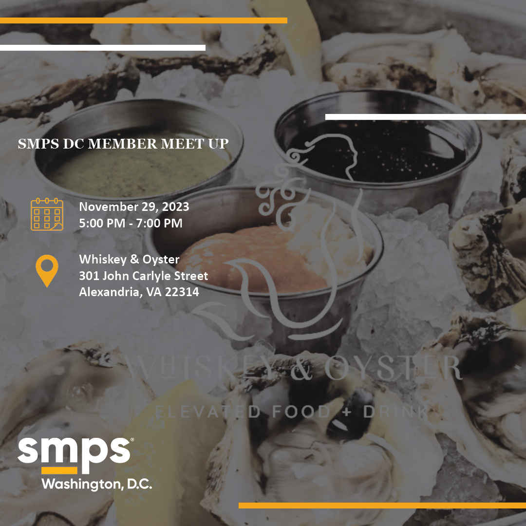 It's time to build your connections at our SMPS DC Member Meetup! 

This event is for ALL members, whether you are brand new, rejoining, or an SMPS veteran. Join us at Whiskey and Oyster for a fun evening of networking! 

11/29, 5-7pm. Register here:
smpsdc.org/meetinginfo.ph…