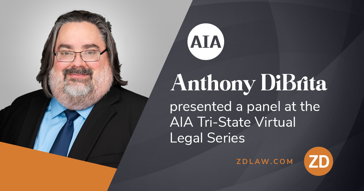 Z&D Attorney Tony DiBrita presented on a panel, “Entering Into and Administering Contracts: Be Prepared to Think Like a Lawyer,” during the @AIANYS, @AIANJ, & @AIAPennsylvania Tri-State Legal Series on Nov 14th. More: zdlaw.com/newsroom-event… #constructionlaw #LegalLeaders #zdlaw