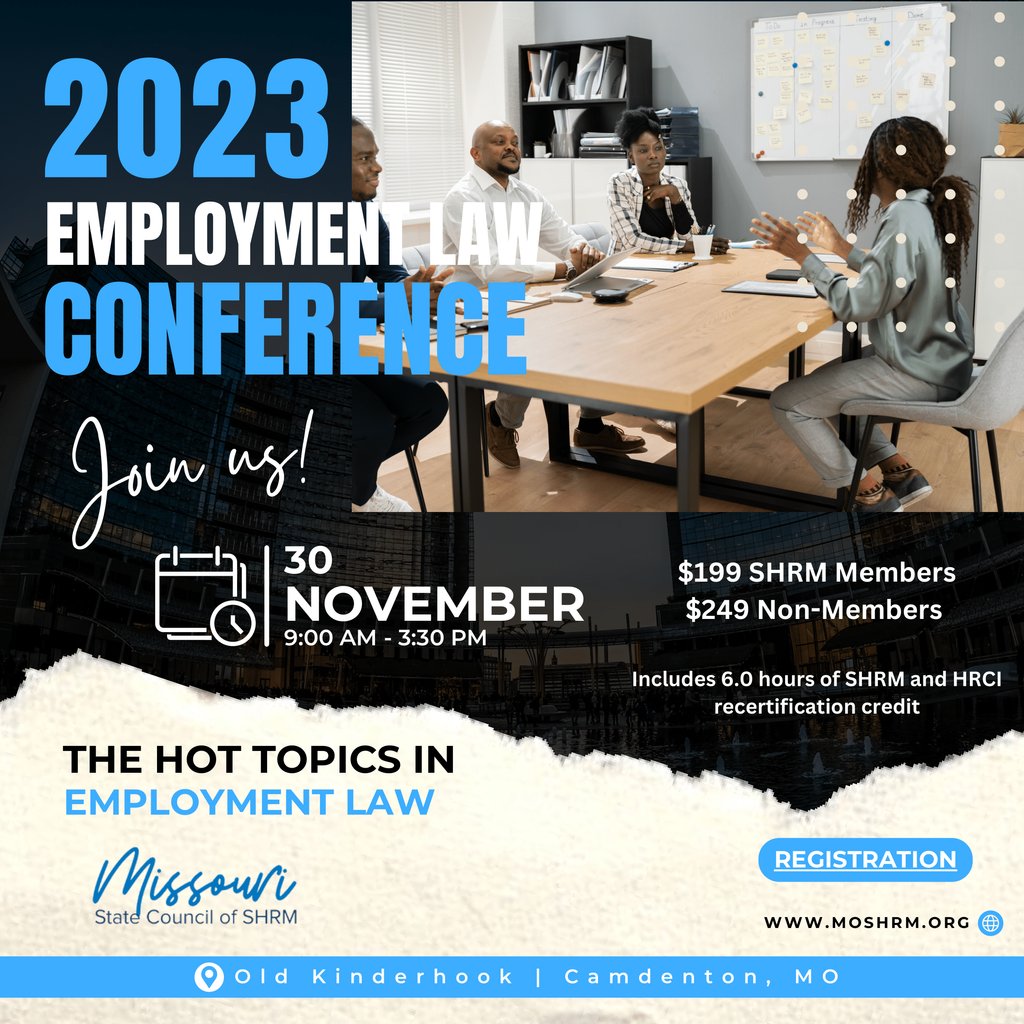 MOSHRM's tweet photo. The #MOSHRM annual Employment Law & Workplace Policy conference is fast approching. Register today at https://t.co/9584qDbmO2. #MOSHRM #SHRM75 #employmentlaw #legal #summit https://t.co/P8Hllw0Qmy