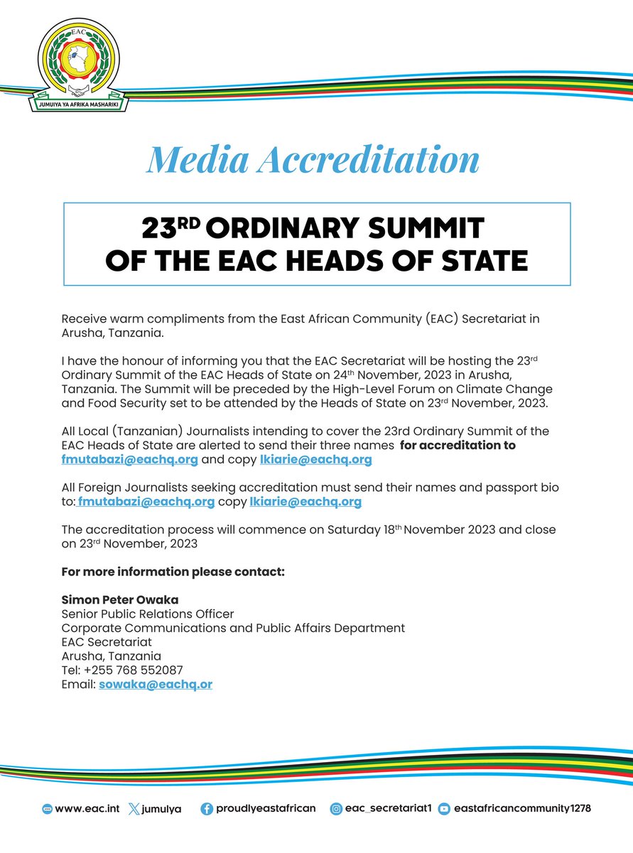 #MediaAccreditation 

✍️EAC Heads of State Summit 

🗓️ Friday, 24th November 2023

➡️Arusha, United Republic of Tanzania