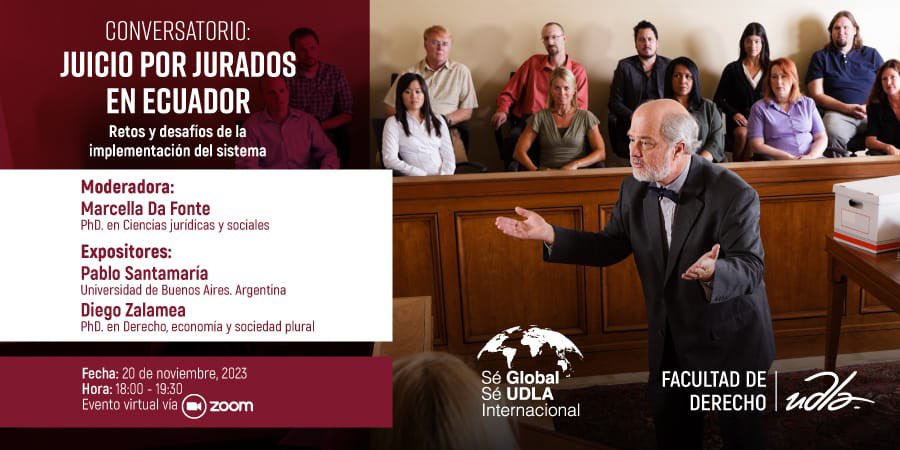 udla_derecho's tweet photo. #DerechoUDLA | El 20 de noviembre @daFonteMarcella , Pablo Santamaría y @DiegoZalameaL se unen en el conversatorio Juicio por jurados en Ecuador: retos y desafíos de la implementación del sistema.

🕐18:00

📲https://t.co/PGJ6QShdOC https://t.co/Pu2jnOD2iI