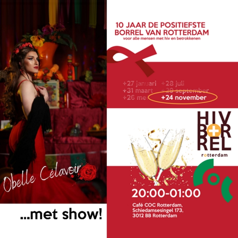 Vrijdag 24 nov: #Hiv+Borrel viert 10e verjaardag en trapt de week van Wereld Aids Dag af in Rotterdam. Met optreden van ObelleCélavoir en steun van COC Rdam  hivport.nl/wad2023  --- #hivborrel #worldaidsday #wereldaidsdag