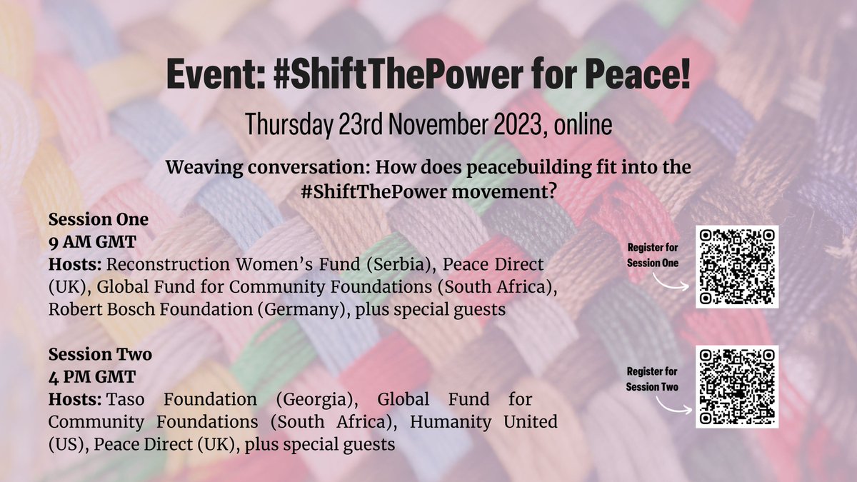 ❣️Let's #ShiftThePower for Peace!

Join one of our weaving conversations next Thursday.
Register now:
Session 1* (9am GMT): lnkd.in/eekjx5ZG
Session 2* (4PM GMT): lnkd.in/eAHdT73M
🌐Both sessions are in English, with translations TBC!