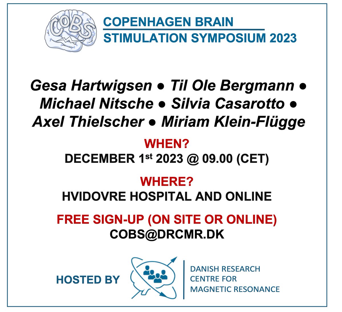 CoBS is coming! And what a line-up! Join us online or in Copenhagen for the Copenhagen Brain Stimulation Symposium 2023. drcmr.dk/news-events/ne… @GesaHartwigsen @tobergmann @MKFlugge @SilviaCasarotto @MichaelNitsche @AxelThielscher @HSiebner @just_madsen @Lasse_Neuro_CPH