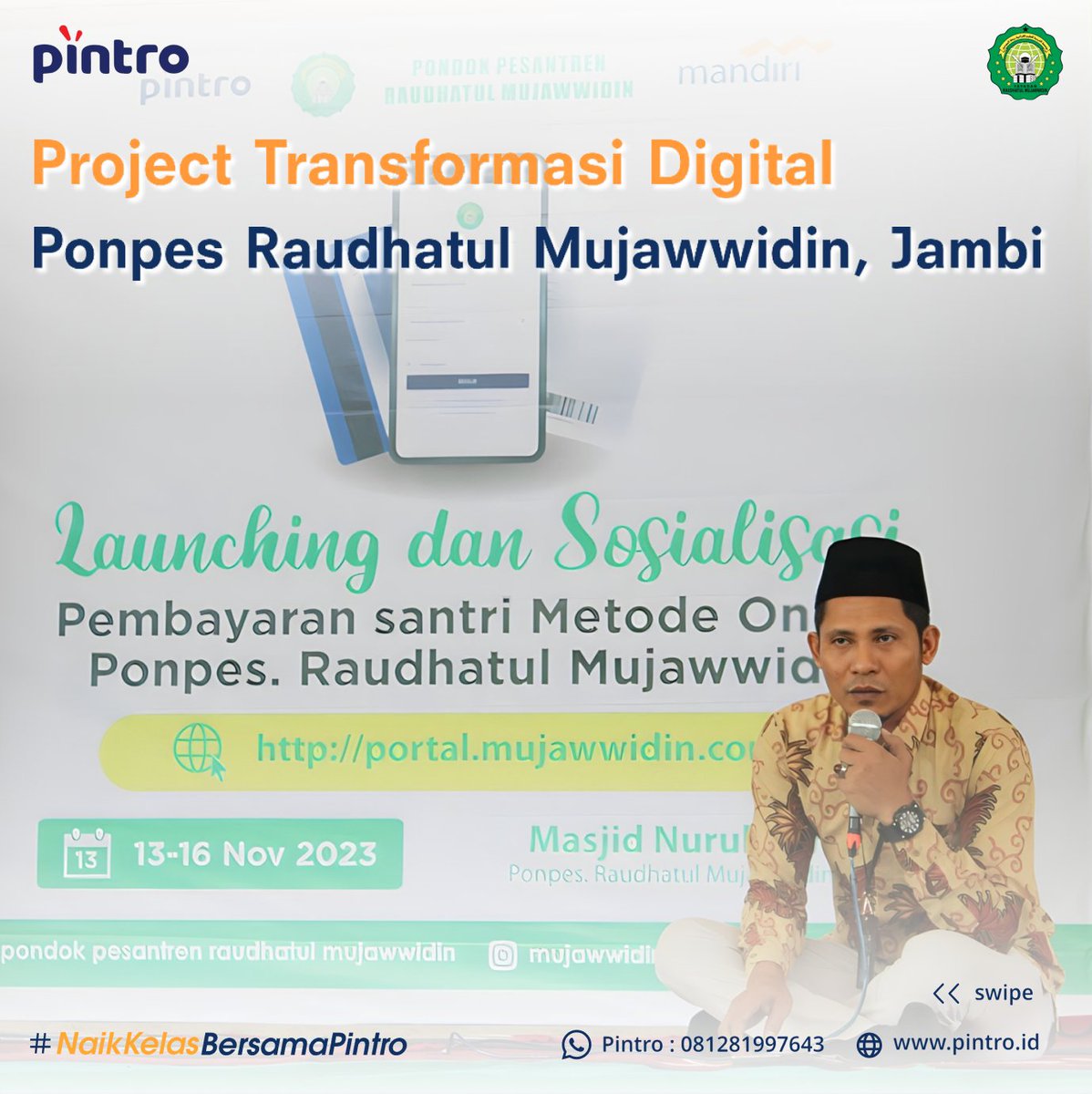PintroId's tweet photo. peluncuran solusi pembayaran santri online di ponpes Raudhatul Mujawwidin. Mudahkan administrasi, antusias guru, janjikan efisiensi dana. Pintro, mitra digital terdepan, mendukung visi pesantren. Terima kasih atas kepercayaannya! 💙 #PintarPakaiPintro #pesantren https://t.co/Ilw8NbqGvr