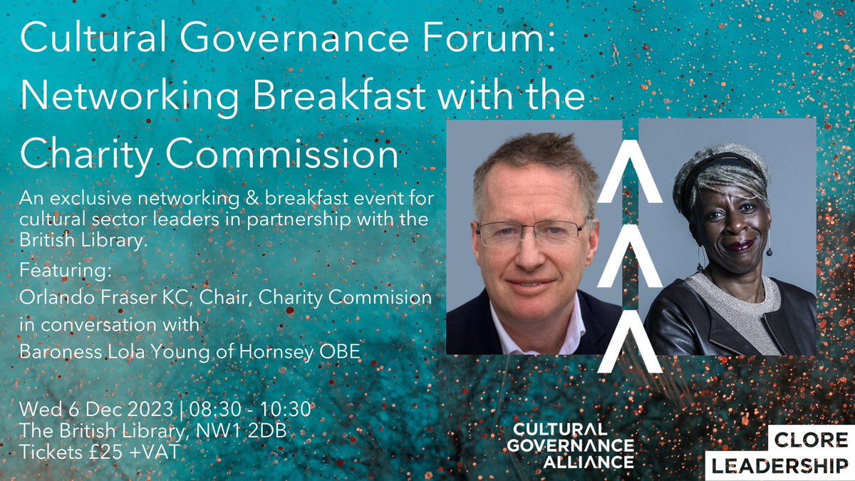 CloreLeadership's tweet photo. Only two weeks left to secure tickets to our exclusive event, ‘Cultural Governance Forum: A Networking Breakfast with the Charity Commission’ 

Wed 6 Dec | 08:30-10:30 | @britishlibrary  

Ticket sales close 29.11.23 | Book yours now! https://t.co/lW1B36seQO @ChtyCommission https://t.co/sZeA0OG7qY