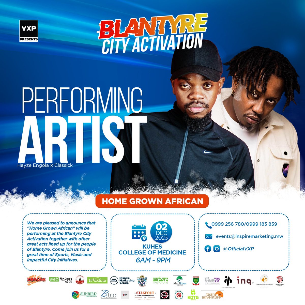 We did it! 🔥🔥🔥 @Classick265 & @Engolah #HomeGrownAfrican @homegrown265 will be performing at the #BlantyreCityActivation 2 Dec 2023. Get a ticket, Call/WA 0999426529 /0997992617 /0888183859 /0887332347. Or buy online through Webtickets. link; webtickets.mw/v2/Event.aspx?… #Malawi