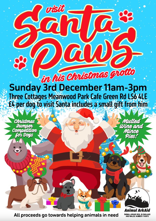 It's the most wonderful time of the year! And Santa Paws is back at Three Cottages in Meanwood Park on 3rd December.  Full details below...