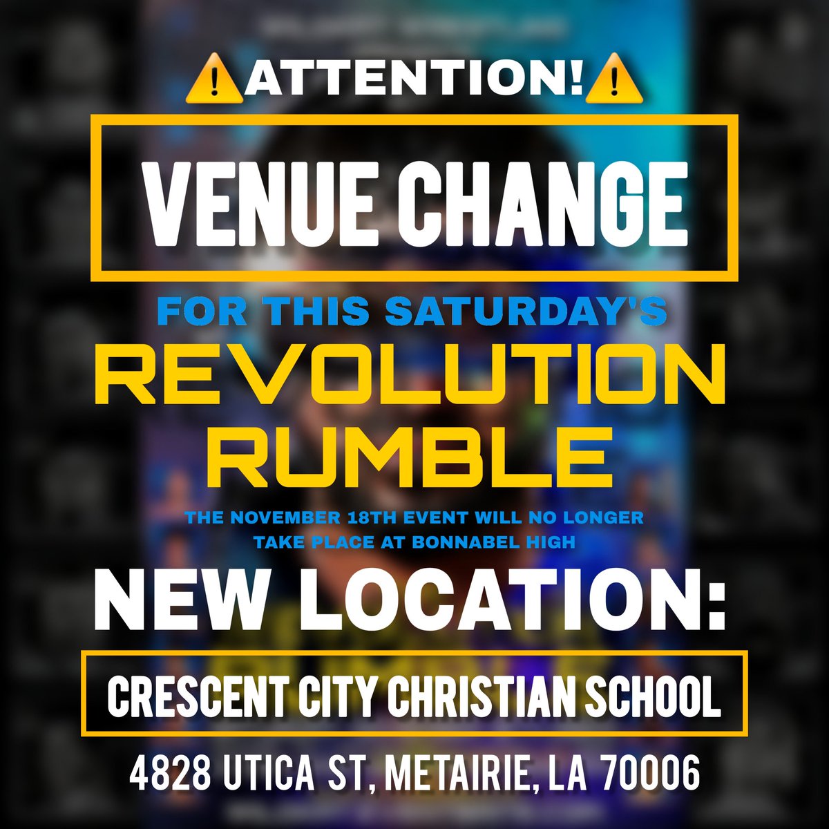 ⚠️VENUE CHANGE!⚠️ ‼️ATTENTION: The @WildKatSports REVOLUTION RUMBLE will NOW take place from Crescent City Christian School in Metairie, Louisiana this Saturday! Tickets still available at wildkat.eventbrite.com