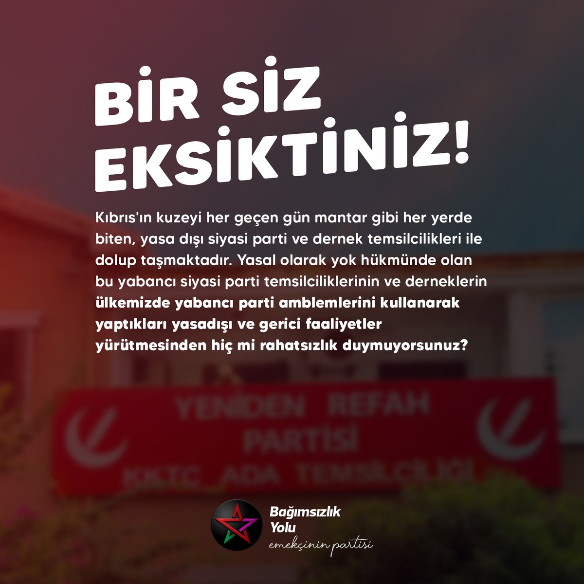 Bir Siz Eksiktiniz!
bagimsizlikyolu.org/bir-siz-eksikt…