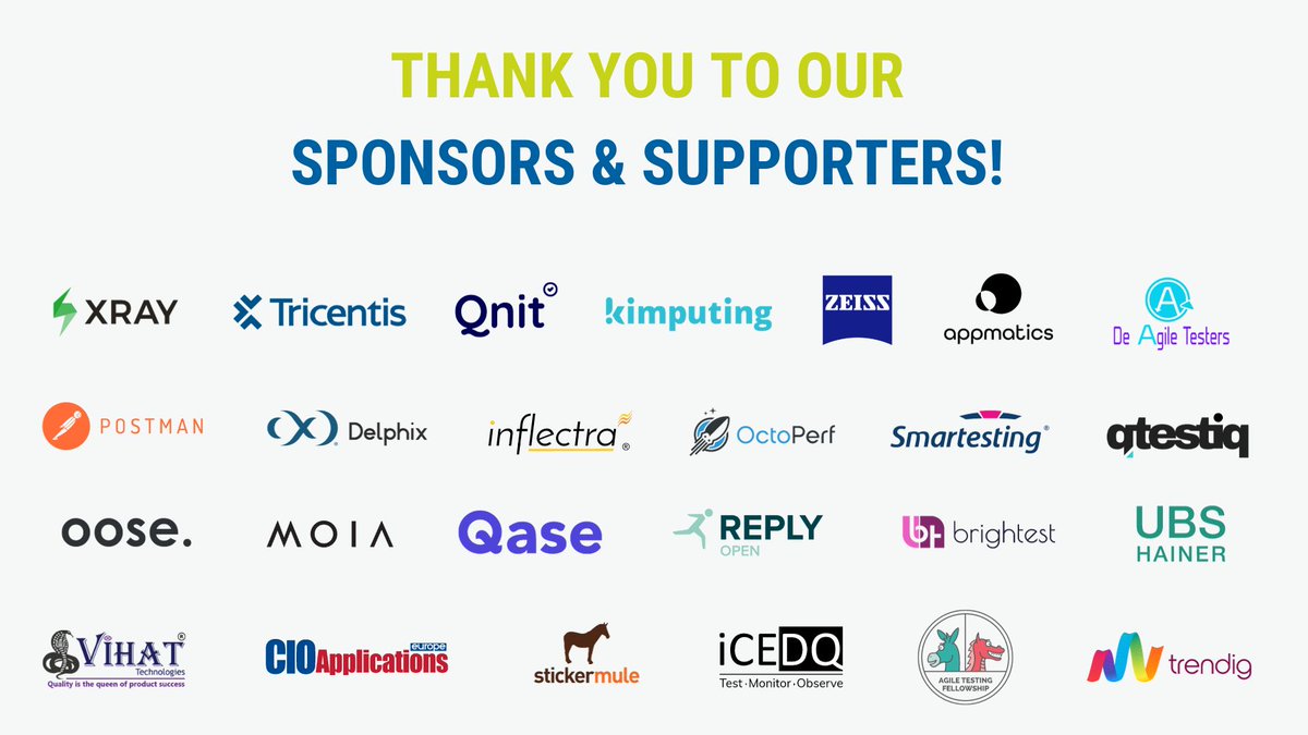 Thanks to our sponsors for their support at #AgileTD
@Qnit_AG @XrayApp @Tricentis @ZEISS_Group @DeAgileTesters @inflectra
@TheAppmatics @getpostman @octoperf @Reply_DE @qase_io @MOIAmobility
@ooseNews @SeleniumConsul @UBSHainer @smartesting
@BrightestOrg @Keysight @Delphix