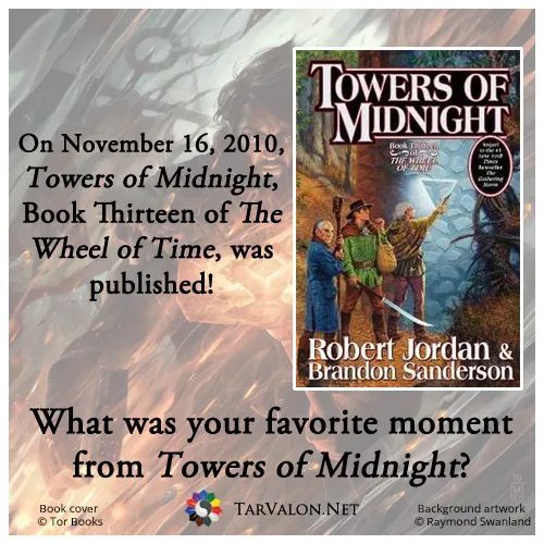 TarValon's tweet photo. Happy Book Birthday to Towers of Midnight! What was your favorite moment in this book?

#TarValonNet #TwitterOfTime #WheelOfTime https://t.co/w0KeF74xTl