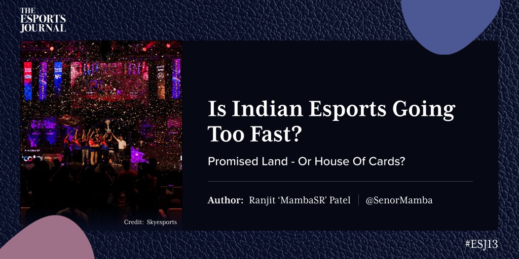 The tenacity that the Indian esports industry has displayed has been nothing short of commendable 🇮🇳👏

But is Indian Esports going too fast? 
@senorMamba breaks down in his #ESJ13 article: 
ow.ly/5QHe50Q6p2I