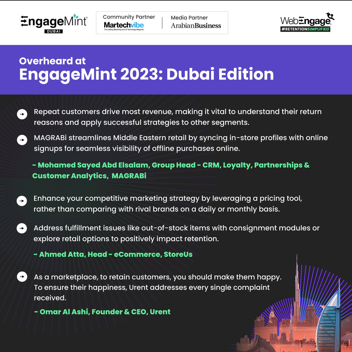 WebEngage's tweet image. EngageMint = unlimited learning. 💯
For the folks who couldn’t join us today, here are some exclusive insights for you! 🫵

All our session recordings will be up on our YouTube soon. Stay tuned! 💫 

#EngageMint2023 #EngageMintDubai #WebEngage #RetentionSimplified 🚀