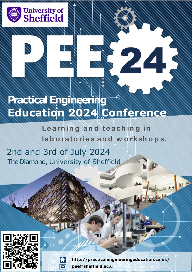 Practical Engineering Education Conference at Uni of Sheffield 2-3 July '24. 

Share & learn innovative practical teaching! Submit your abstract by 31 Jan '24. 
docs.google.com/forms/d/e/1FAI…

Early Bird till 30 Mar onlineshop.shef.ac.uk/conferences-an…

#EngineeringEducation #Sheffield #PEE24: