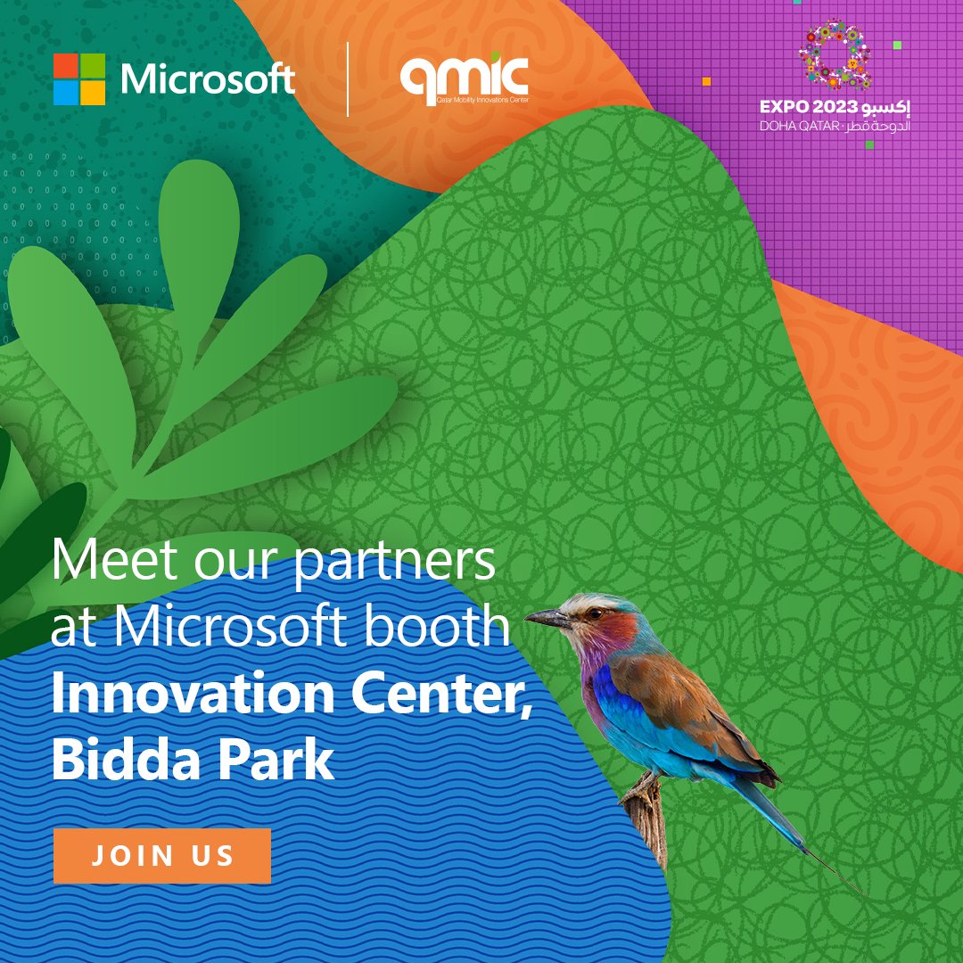 QmicQatar's tweet photo. Discover QMIC's efforts in sustainability ♻️ and climate action 🌍 by visiting the Microsoft Booth at #Expo2023 located in the Innovation Center at Al-Bidda Park.

@microsoftqatar 

#doha #sustainability #greenfuture https://t.co/Rmbe9NVMQR