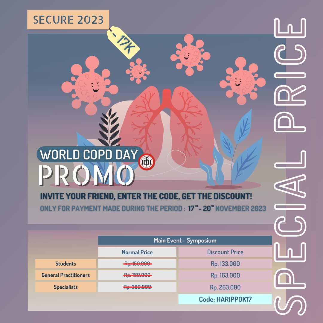 secure_fkui's tweet photo. [DISKON PROMO: HARI PPOK SEDUNIA]

Dalam rangka memperingati hari PPOK sedunia yang jatuh pada tempo hari, 15 November 2023, terdapat promo menarik menantimu.
Dapatkan potongan hingga 17.000 rupiah setiap pendaftaran Main Vvent: Symposium SECURE 2023

Kode promo : 
HARIPPOK17 https://t.co/PGQ8cReUG2