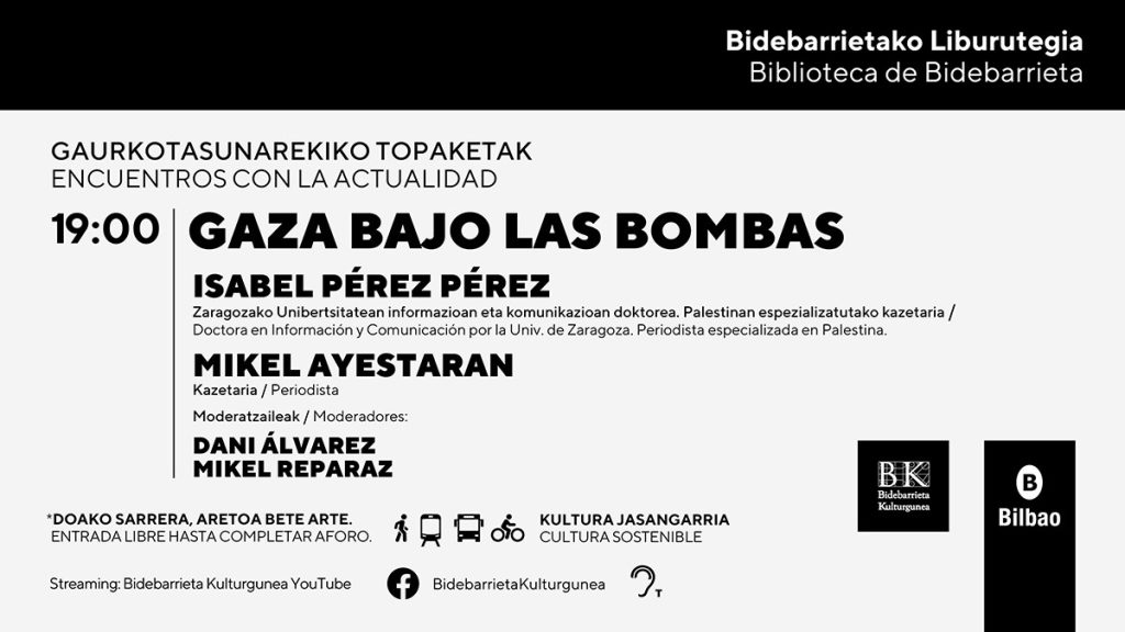 Isabel Pérez ‘Um Luay’ (@itxap) on Twitter photo El lunes estaré en Bilbao, participando en Encuentros con la actualidad, para hablar sobre #Gaza. Con <a href="/mikelayestaran/">mikel ayestaran</a> desde Jerusalén y <a href="/DaniAlvarezEiTB/">Dani Álvarez</a> y <a href="/reparazz/">Mikel Reparaz</a> moderando.
Os esperamos El lunes estaré en Bilbao, participando en Encuentros con la actualidad, para hablar sobre #Gaza. Con <a href="/mikelayestaran/">mikel ayestaran</a> desde Jerusalén y <a href="/DaniAlvarezEiTB/">Dani Álvarez</a> y <a href="/reparazz/">Mikel Reparaz</a> moderando.
Os esperamos