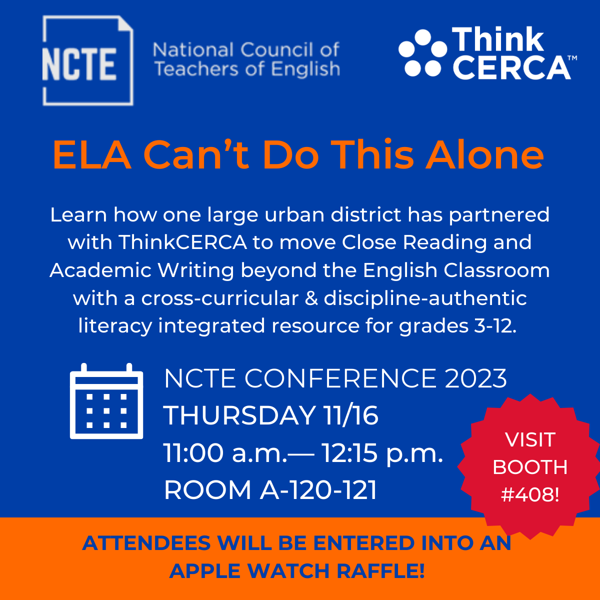 ThinkCERCA's tweet photo. 📣 A Don't miss out on the incredible @ThinkCERCA session happening TODAY at Room A-120-121. 🎉You'll be entered for a chance to win one of four apple watches! 🍎⌚️  #NCTE23 @ncte https://t.co/6jU8yWHmYD