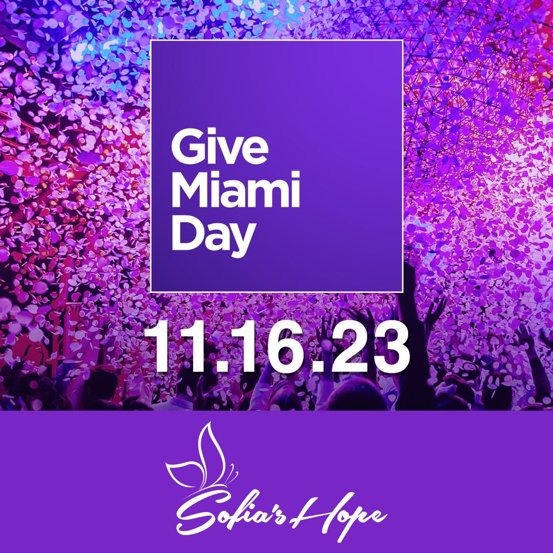 Give Miami Day is Miami's largest day of generosity and Sofia's Hope is proud to be one of thousands of nonprofits raising money to support the South Florida community through our mission work.  

There’s still time to make a serious impact to the #SouthFlorida childhood cancer c