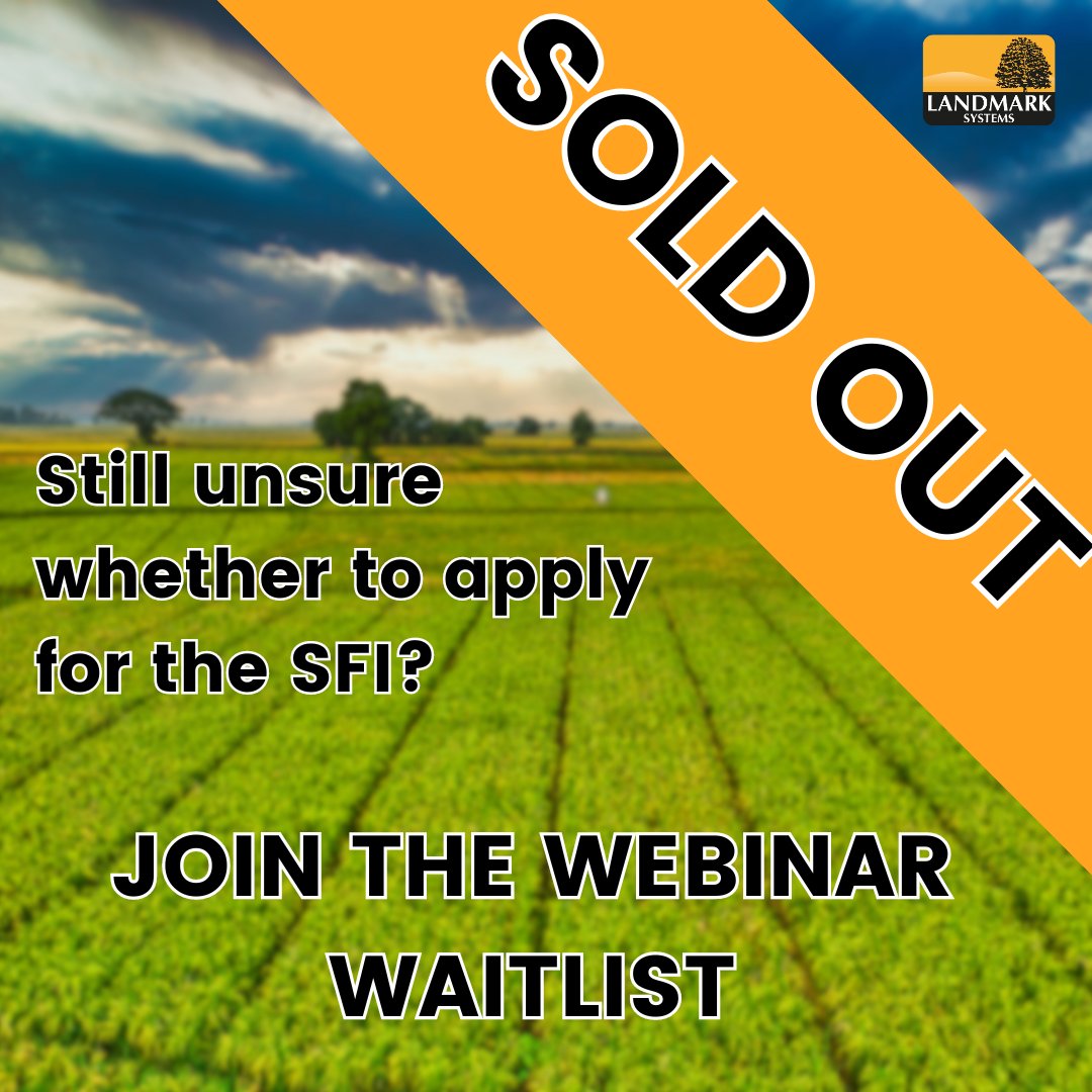 The webinar we are running with <a href="/AKCAgric/">AKC</a>  'Making the SFI work for your farming business' is FULLY BOOKED! If you haven't managed to secure a place, don't dismay! Join the waiting list and we may well run a repeat of this webinar for those on it...  buytickets.at/landmarksystem…
