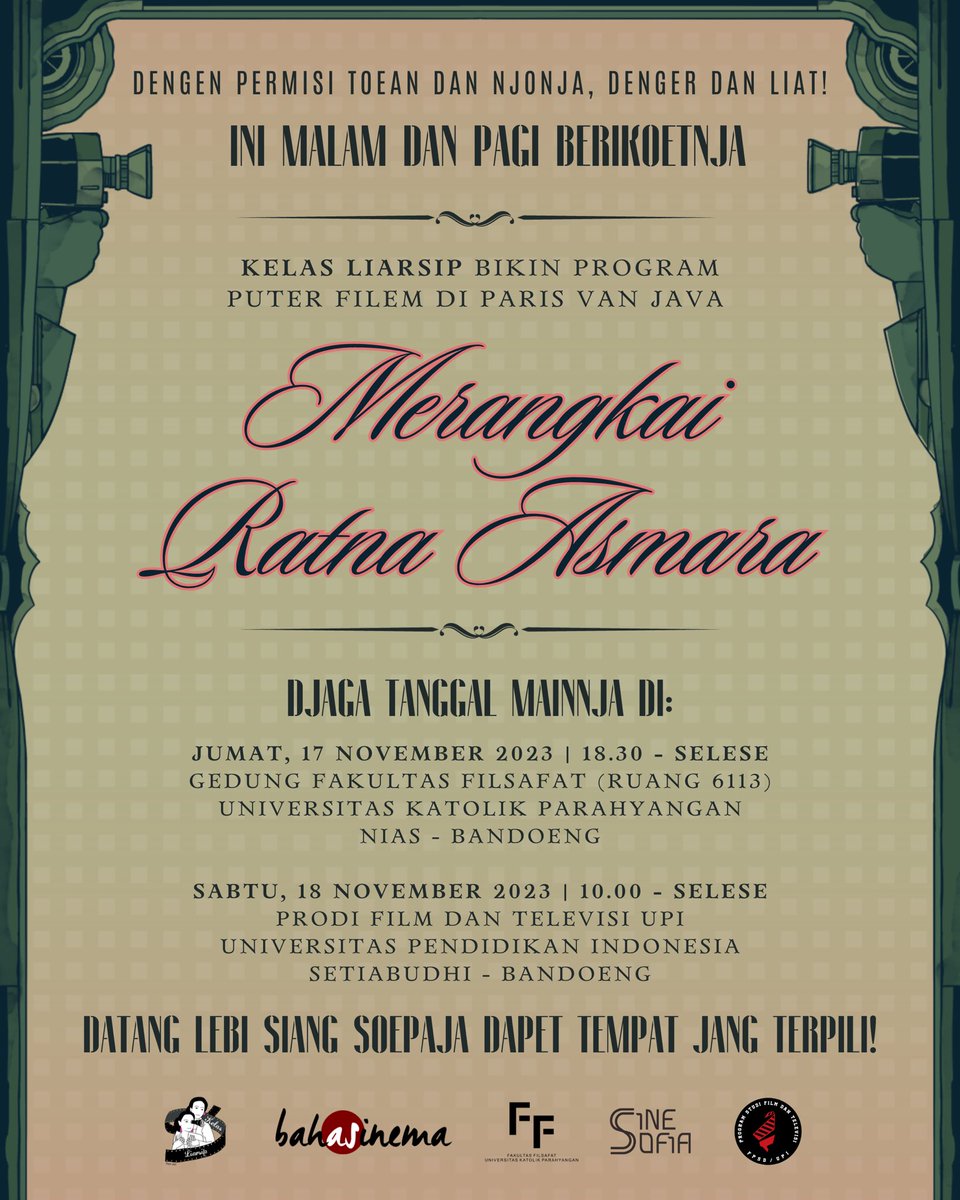 bahasinema's tweet photo. Kelas Liarsip Bahasinema Sinesofia dan Studio Film UPI mempersembahkan:
Merangkai Ratna Asmara

Jumat, 17 Nov 23|18.30-Selesai
Bertempat di Gedung FF (Ruang 6113)
UNPAR|Jl Nias, Bandung

Sabtu, 18 Nov 23|10.00-Selesai
Bertempat di Prodi Film dan TV UPI, Setiabudhi, Bandung https://t.co/TXzdJJtA17