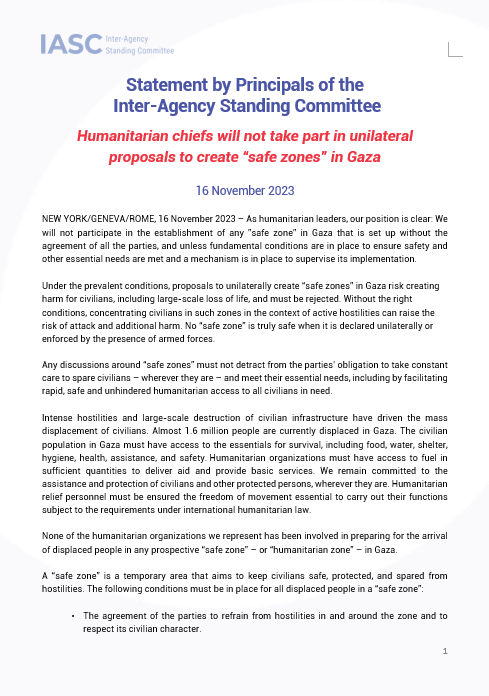 Humanitarian Chiefs will not participate in the establishment of any ”safe zone” in #Gaza that is set up without the agreement of all the parties, and unless fundamental conditions are in place to ensure safety and other needs are met.

Statement #IASC 👉bit.ly/3SIThwz