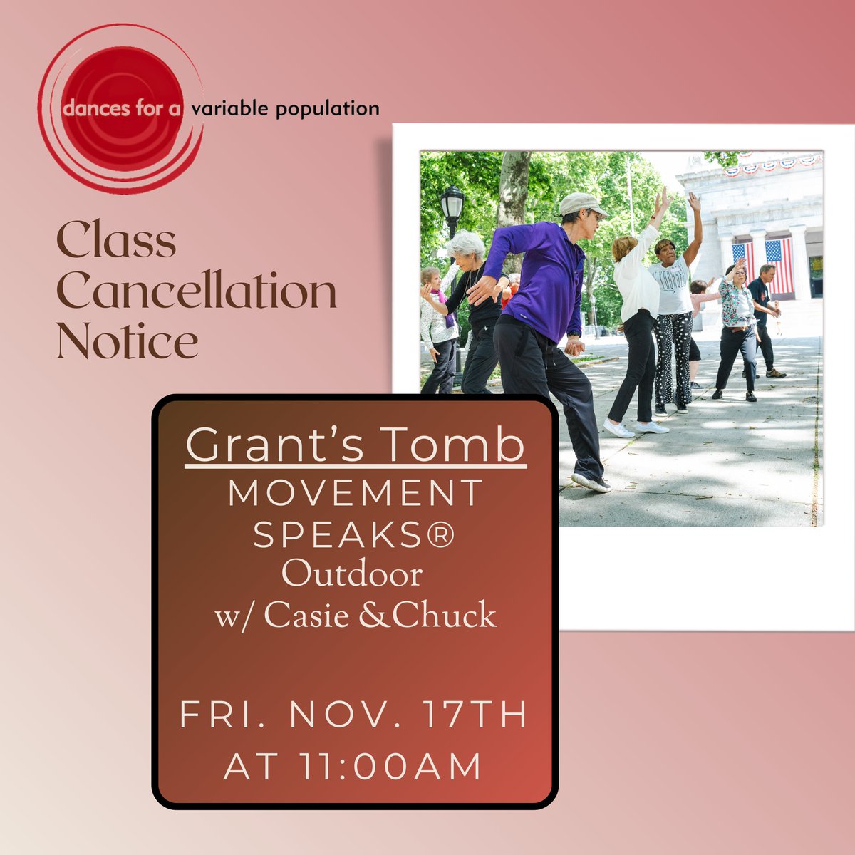 dvariablepop's tweet photo. 📢 Announcement: Attention Grant' Tomb MOVEMENT SPEAKS® Outdoor Class participants! The class scheduled for tomorrow,  November 17th, from 11:00 AM - 12:15 PM, will be canceled. 

 #DVPNYC #OutdoorDance #CanceledClass #GrantsTomb https://t.co/T8EqPlOlEm