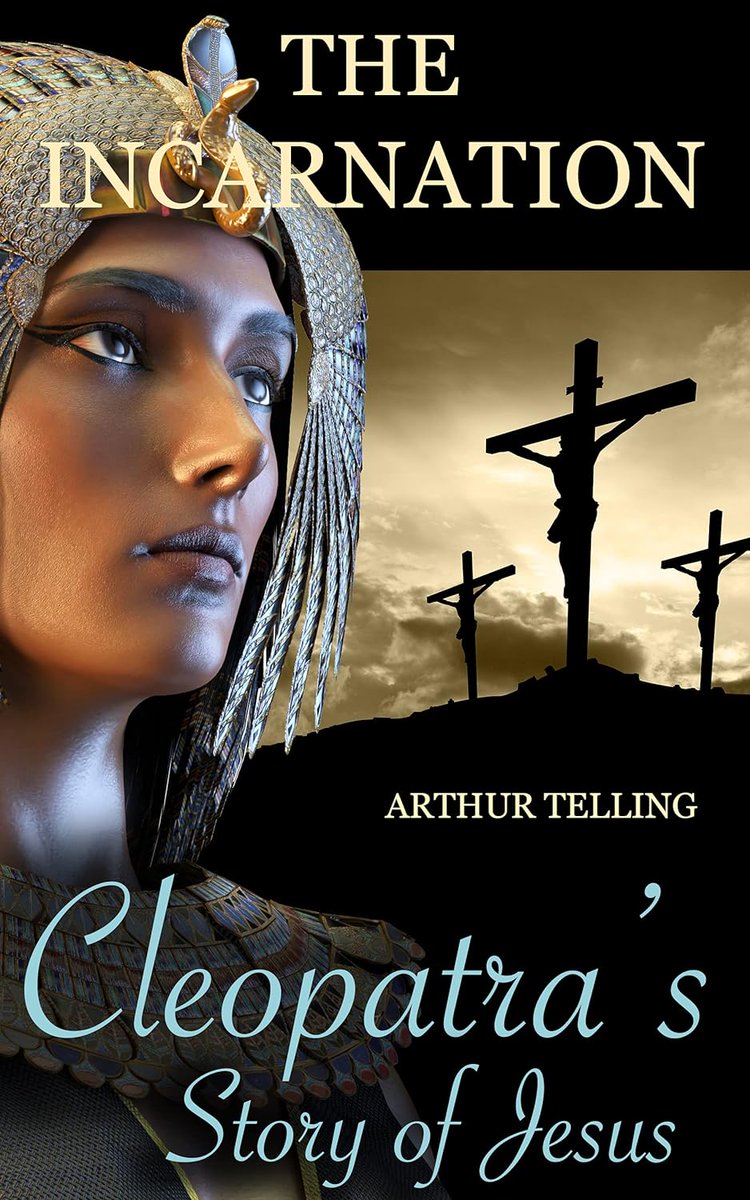 #BookoftheDay, November 16th — Historical #Fiction, #Rated5stars 

Temporarily #Discounted:
forums.onlinebookclub.org/shelves/book.p…

The Incarnation: Cleopatra's Story of Jesus by Arthur Telling

Connect with the Author: <a href="/ATelling/">Dolly Ronnai</a> 

---------
"It is intellectually stimulating."
------
#theology
