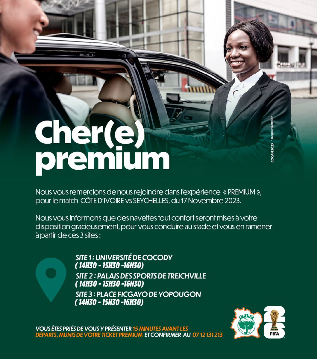 COCAN_2023's tweet photo. Client(e)s Premium,
Nous vous remercions de nous rejoindre dans l’expérience «PREMIUM», pour le match Côte d'Ivoire 🇨🇮 vs Seychelles 🇸🇨, du 17 Novembre 2023.
#Cocan2023 | #CIVSEY | #PlandeCirculation https://t.co/7vUxiaFSuP