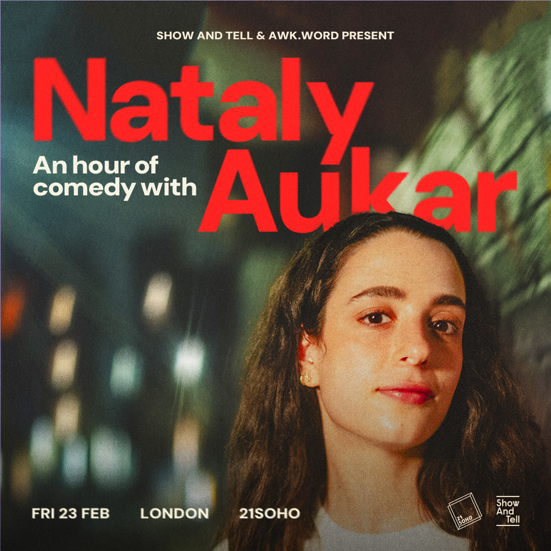 🚨 ON SALE NOW 🚨 After selling out her debut show in London last year, Nataly Aukar (@natyourcolor) returns this Feb for one night only. An hour of comedy that is not to be missed! 📅 Fri 23 Feb 📌 London's @21Soho 🎟 showandtellpresents.com/events/nataly-…
