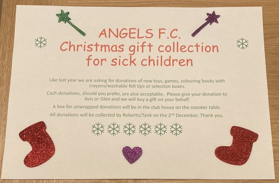 RadfordFC64's tweet image. ANGELS F.C.

The charity is mainly after items such as toys and games, but cash donations are also acceptable. 

Please give your donation to Avis or Glen; we will buy a gift on your behalf.

A box for unwrapped donations will be in the club house

The image below has more info